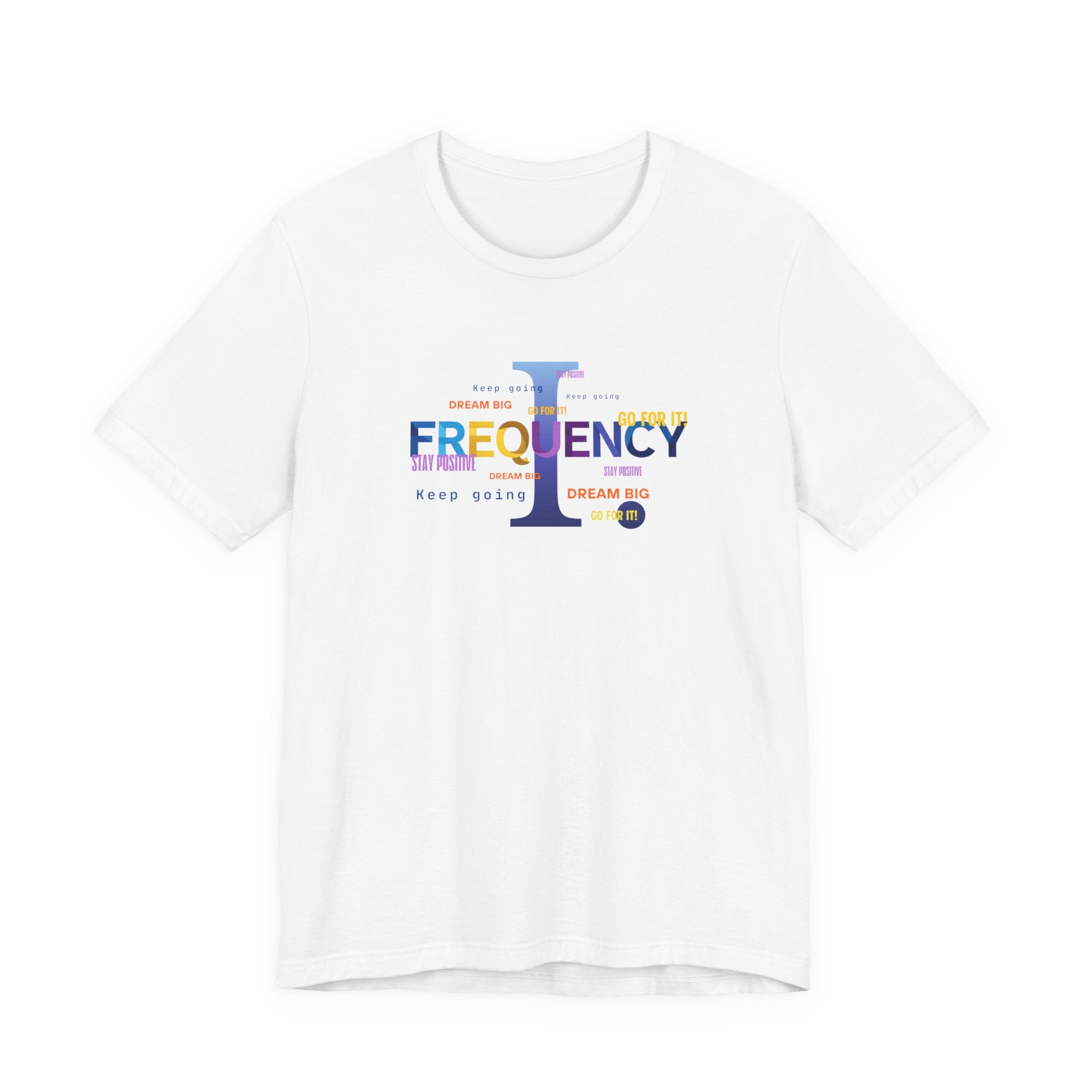 Frequency Graphic Tee — Inspirational Vibes, Repeated Typography Design