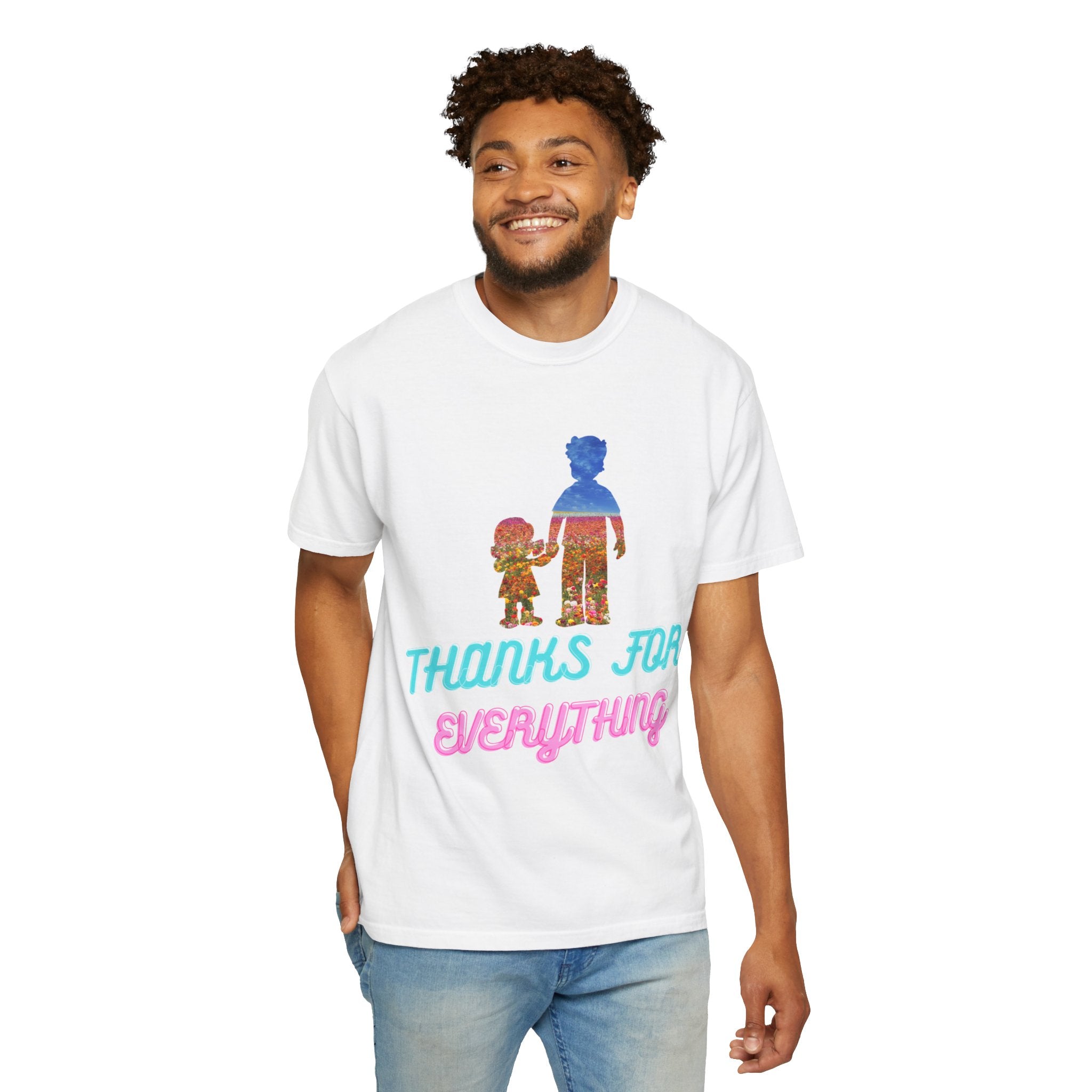 Thanks For Everything T-Shirt — Retro Parent & Child Tribute Tee