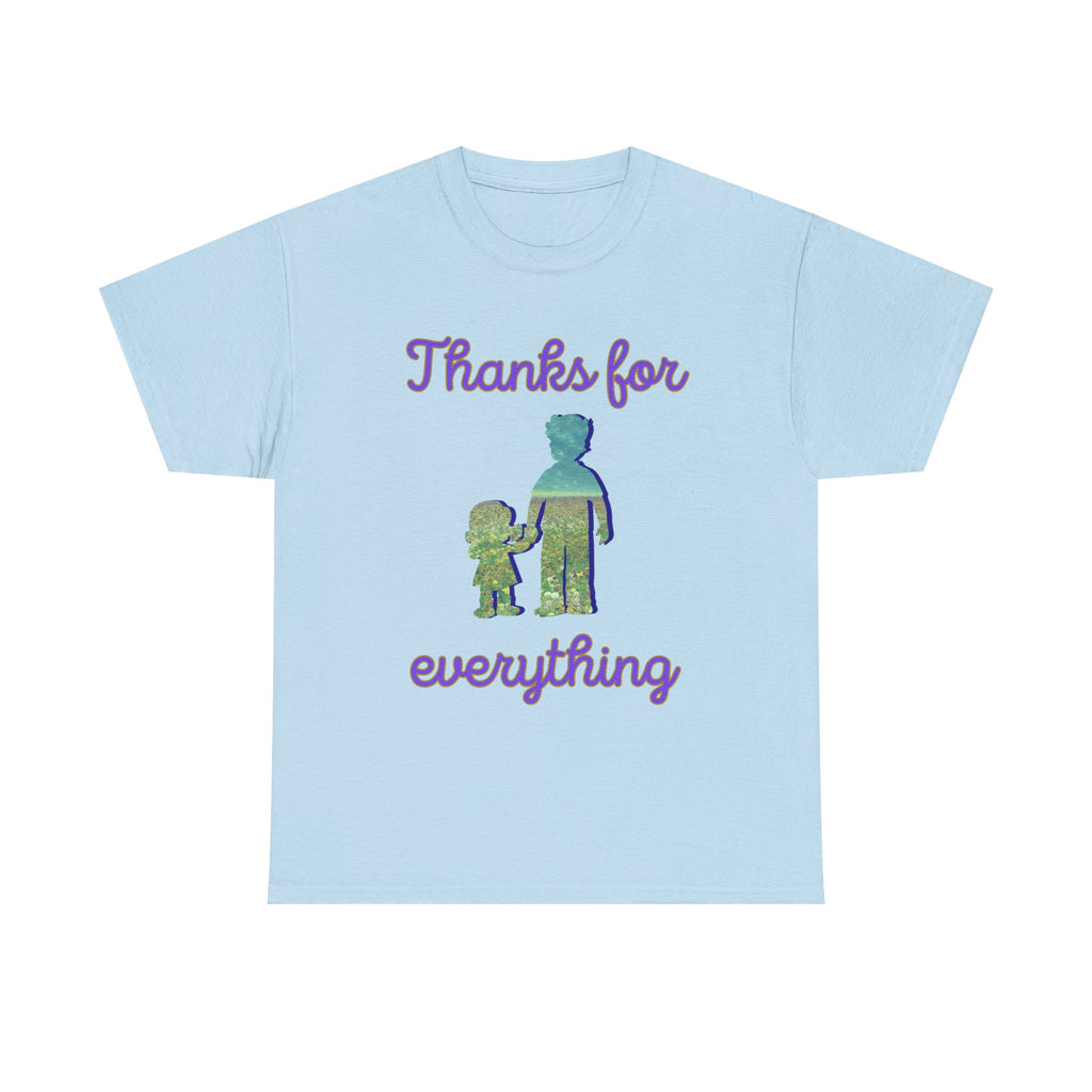 Thanks For Everything Dad & Child Graphic Tee — Appreciation Father’s Day Shirt