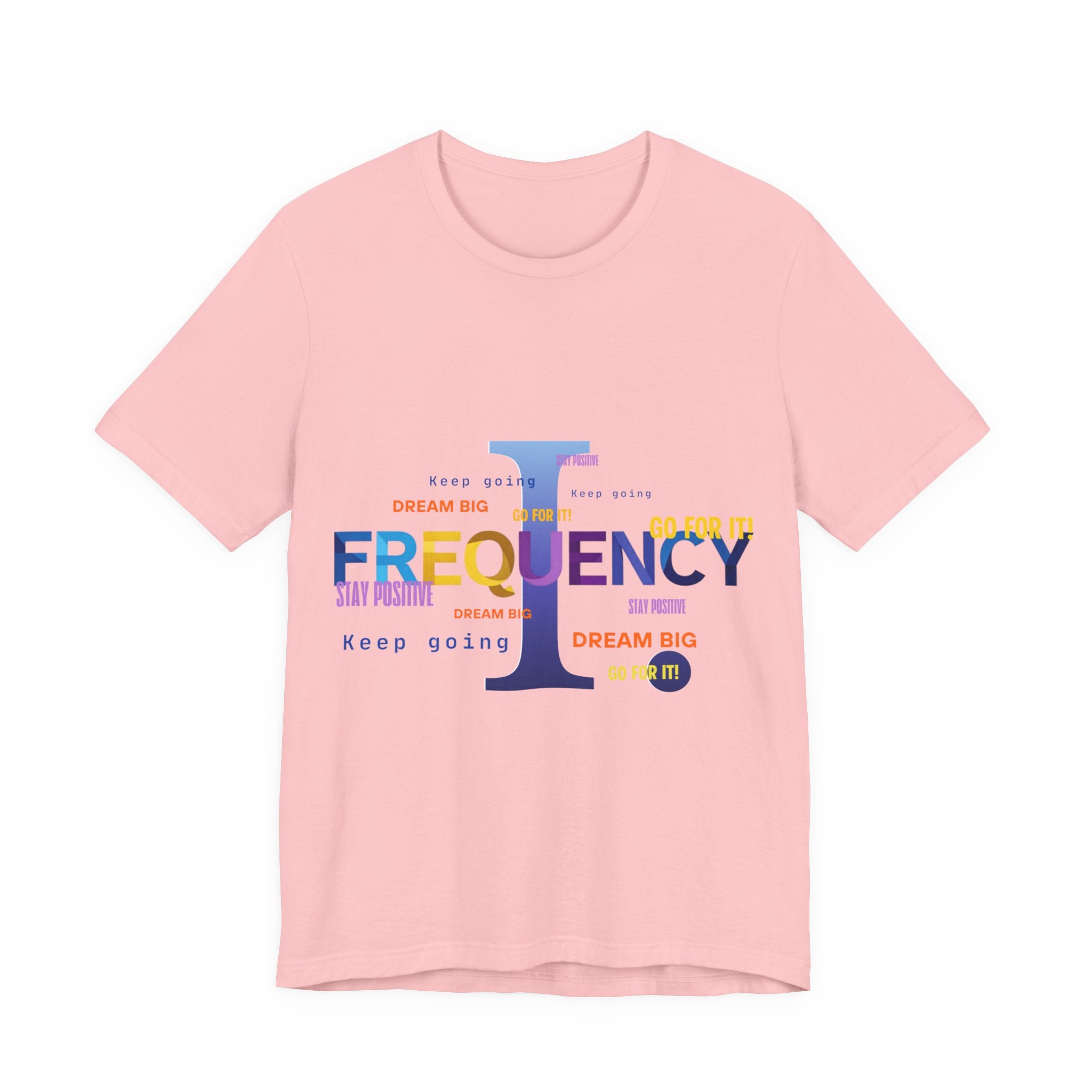 Frequency I Graphic Tee — Inspirational Dream Big Motivational T-Shirt