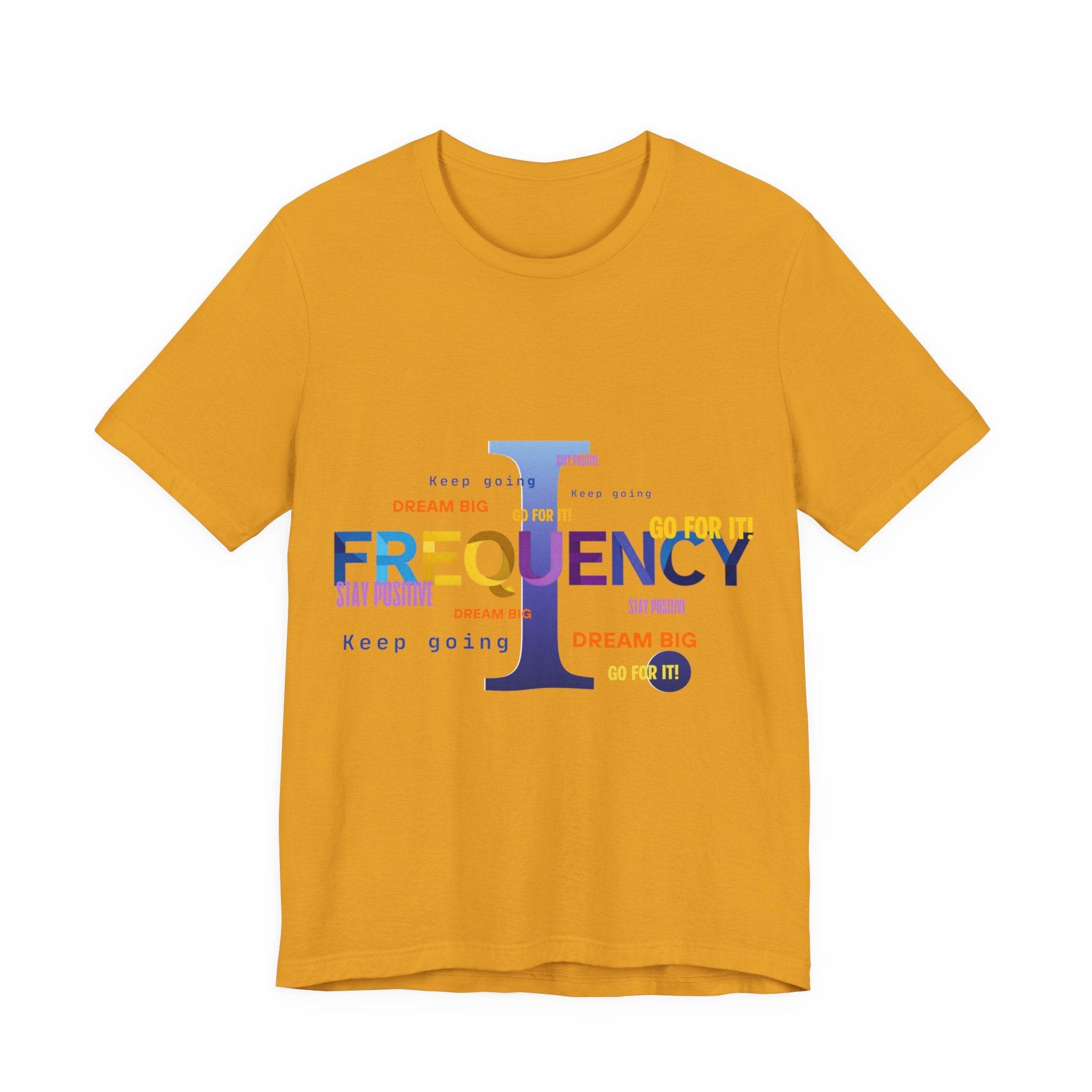 Frequency I Graphic Tee — Inspirational Dream Big Motivational T-Shirt
