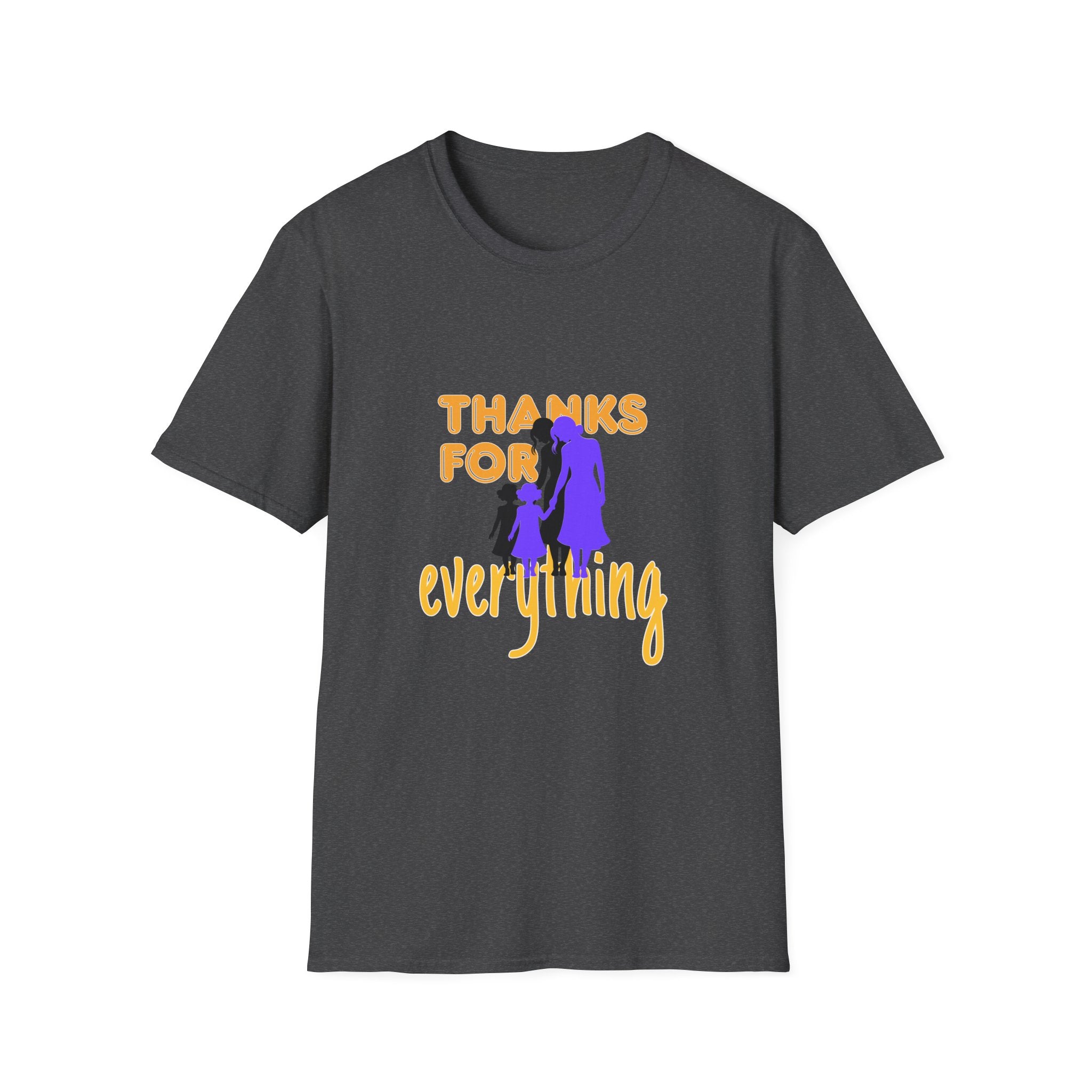 T-Shirt — "Thanks For Everything" Mother and Child Appreciation Tee
