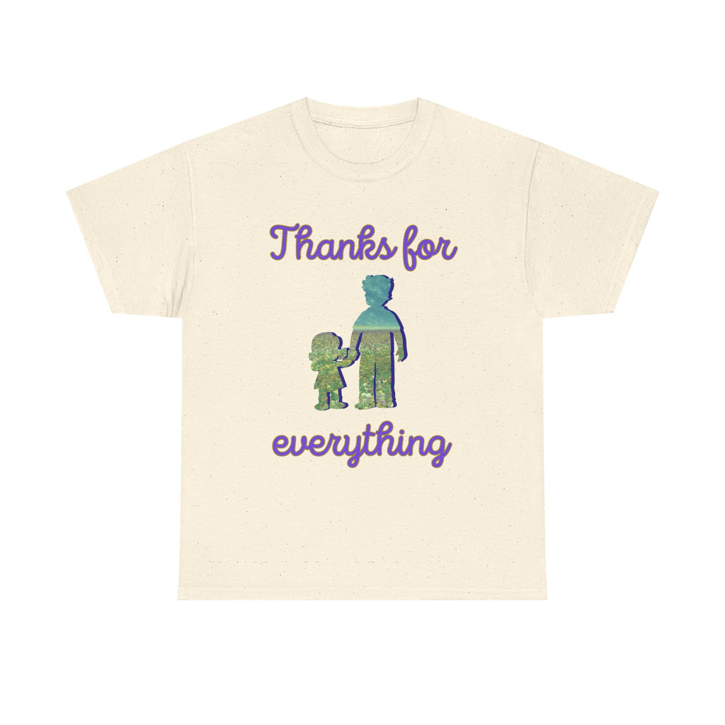Thanks For Everything Dad & Child Graphic Tee — Appreciation Father’s Day Shirt