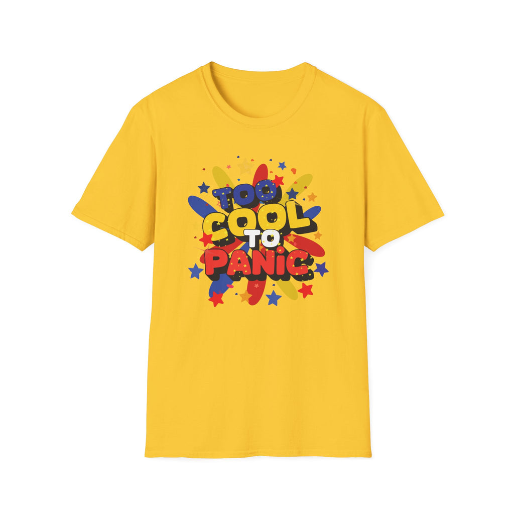 Too Cool to Panic T-Shirt — Retro Pop Graphic Tee