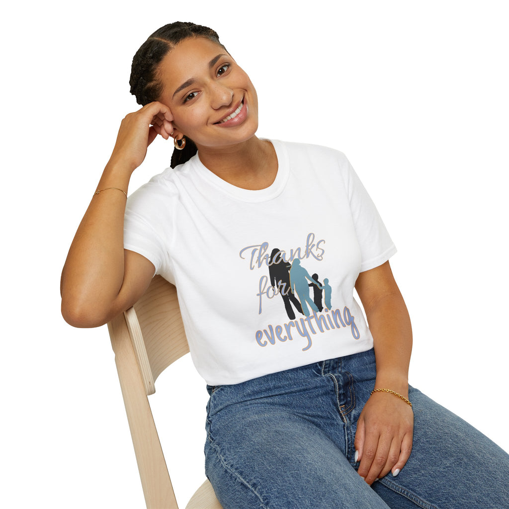 T-Shirt — "Thanks for Everything" Family Appreciation Tee