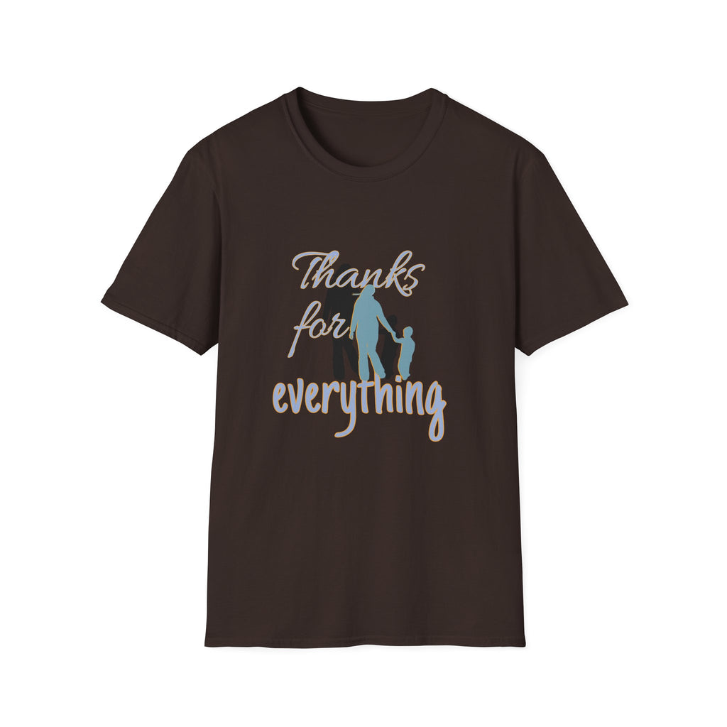 T-Shirt — "Thanks for Everything" Family Appreciation Tee