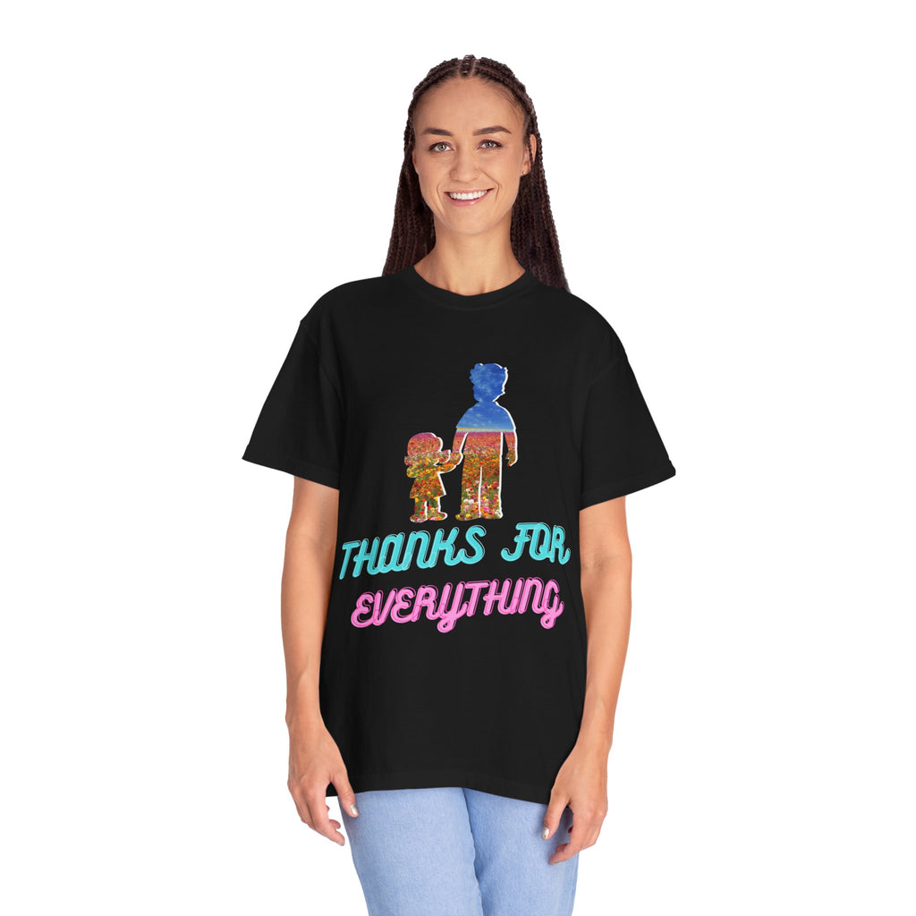 Thanks For Everything T-Shirt — Retro Parent & Child Tribute Tee