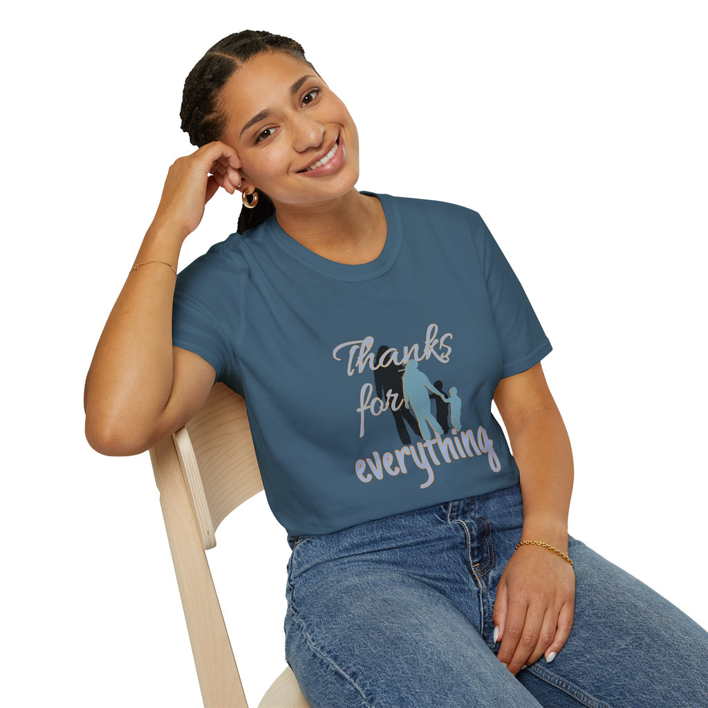 T-Shirt — "Thanks for Everything" Family Appreciation Tee