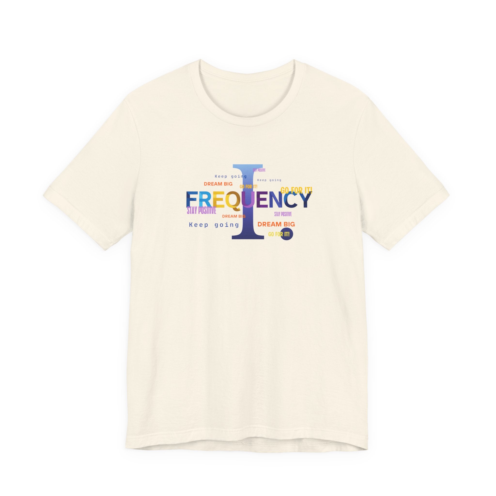 Frequency Graphic Tee — Inspirational Vibes, Repeated Typography Design