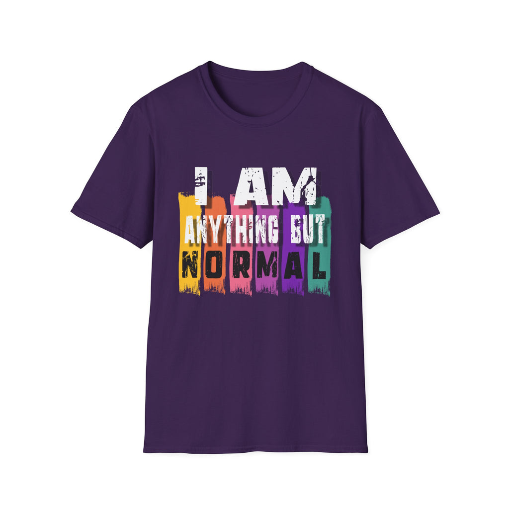 I Am Anything But Normal T-Shirt — Colorful Bold Statement Tee