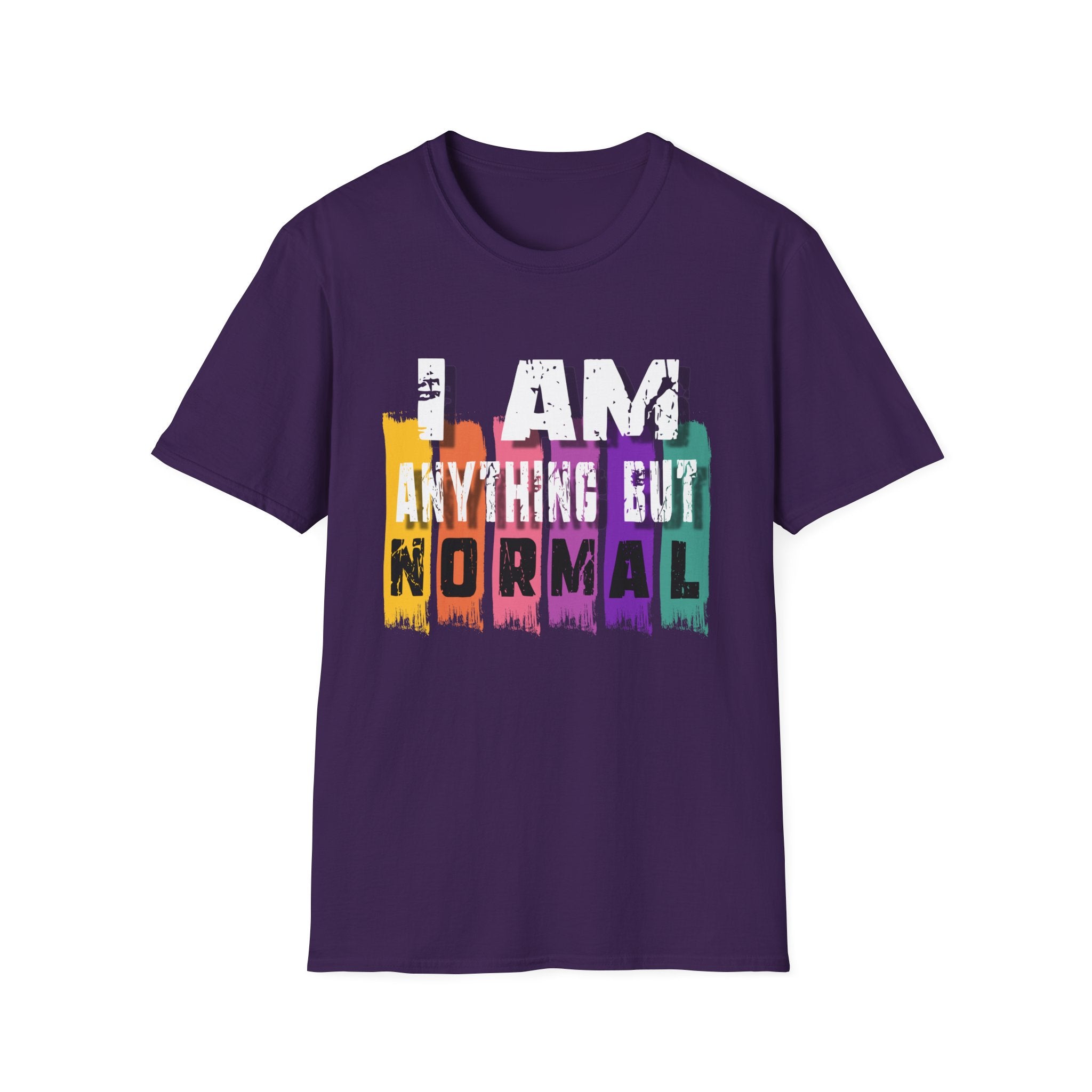I Am Anything But Normal T-Shirt — Colorful Bold Statement Tee