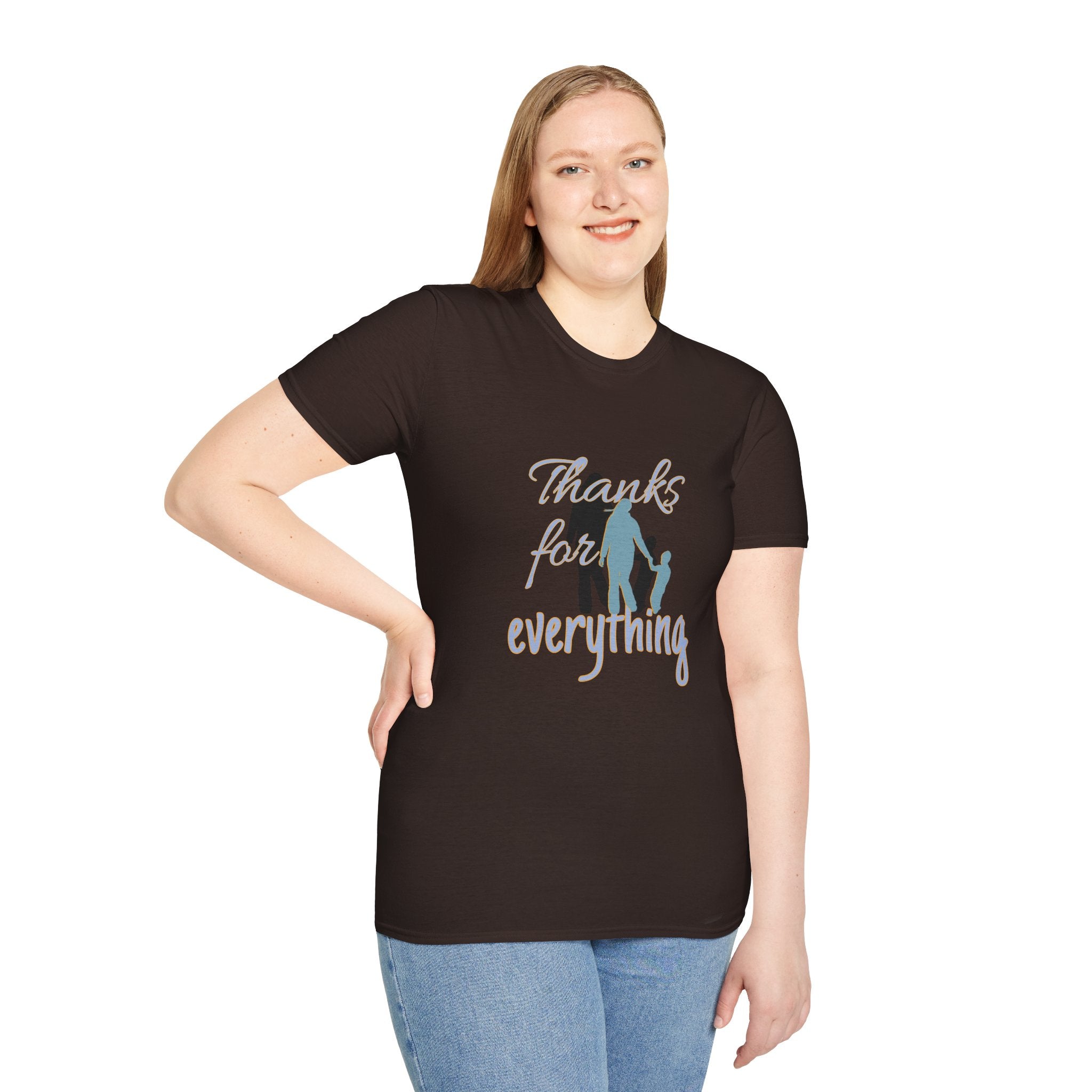 T-Shirt — "Thanks for Everything" Family Appreciation Tee
