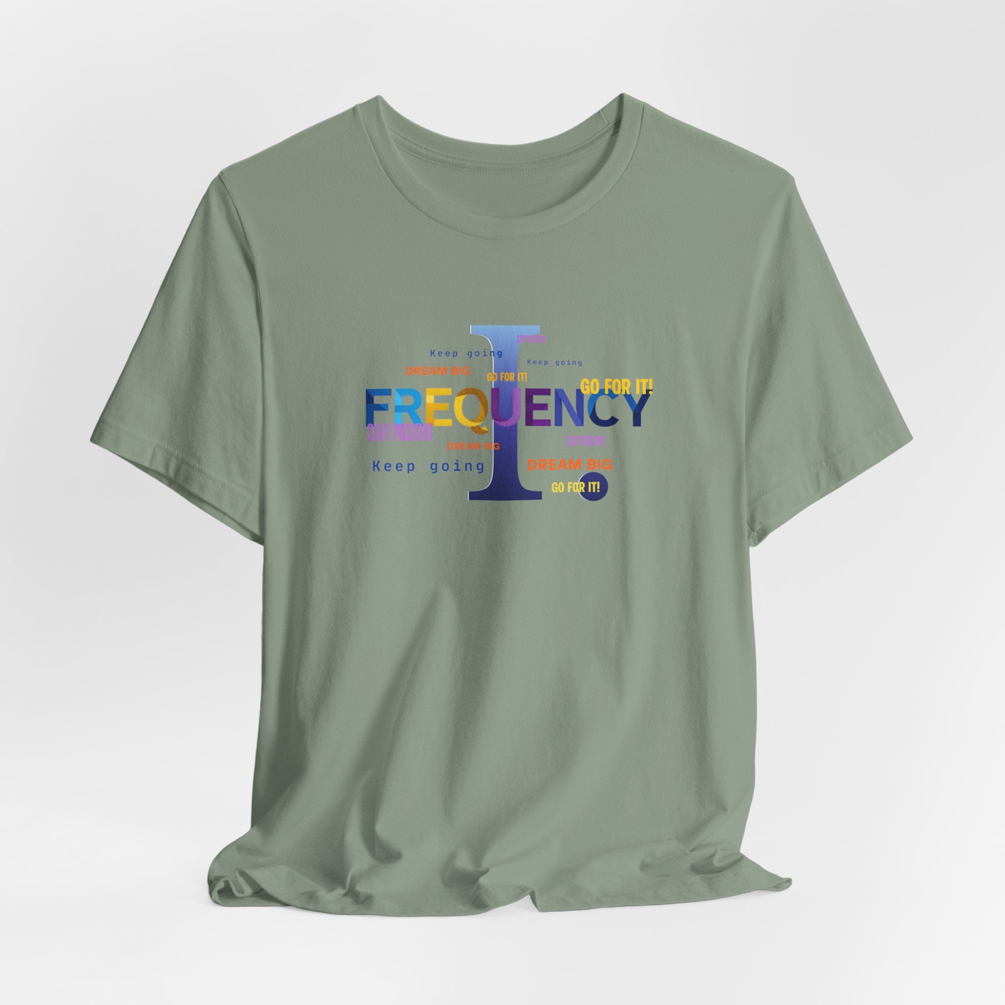 Frequency Graphic Tee — Inspirational Vibes, Repeated Typography Design