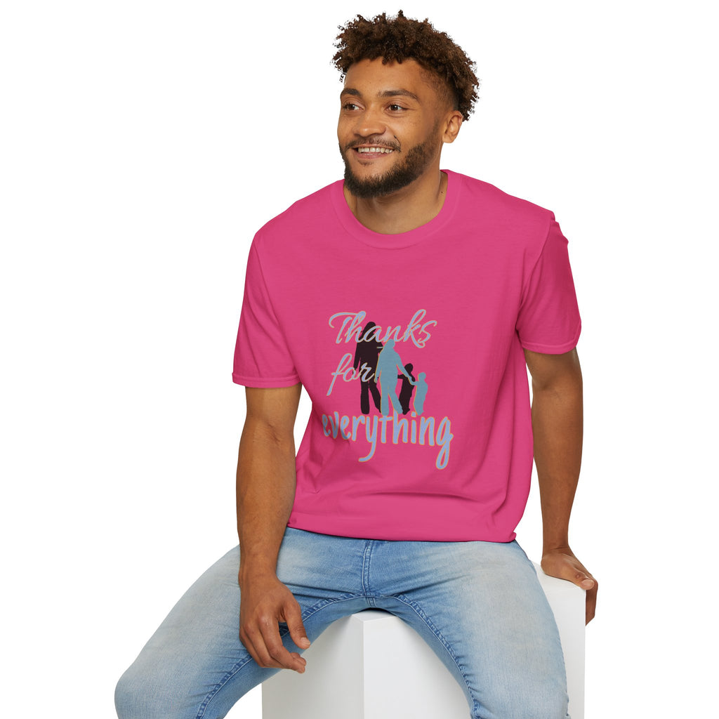T-Shirt — "Thanks for Everything" Family Appreciation Tee