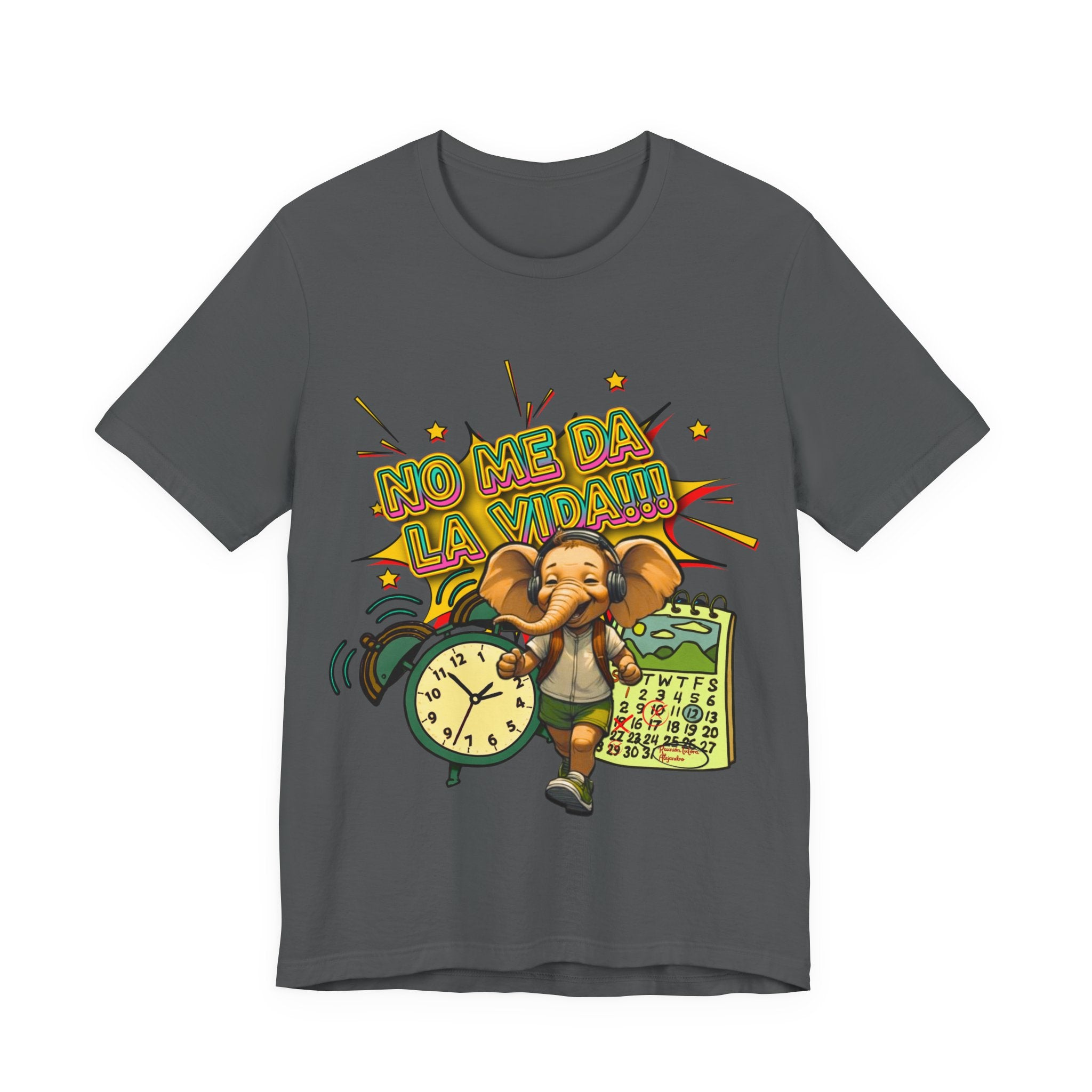 No Me Da La Vida Elephant Graphic Tee — Funny Spanish Alarm Clock T-Shirt
