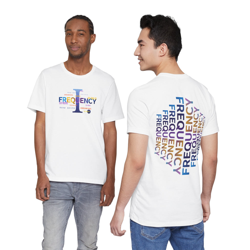 Frequency Graphic Tee — Inspirational Vibes, Repeated Typography Design