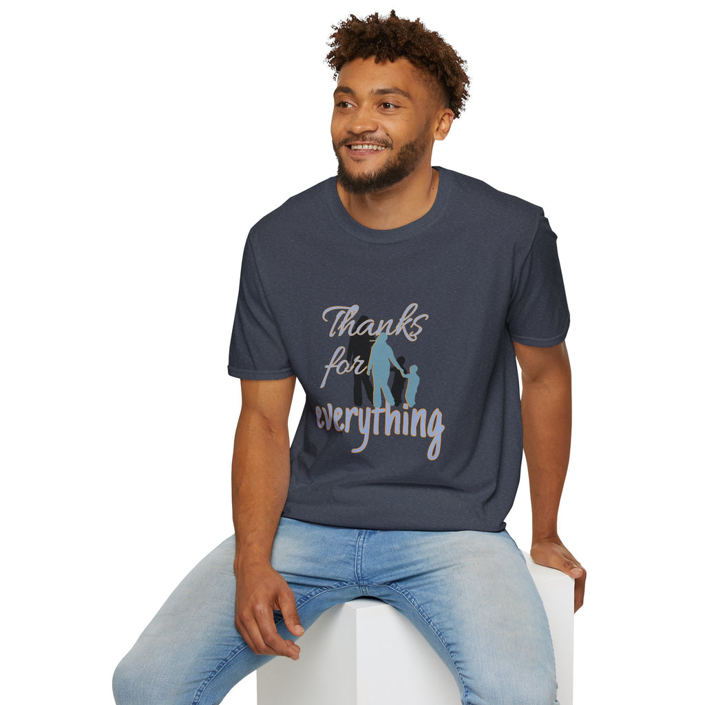 T-Shirt — "Thanks for Everything" Family Appreciation Tee