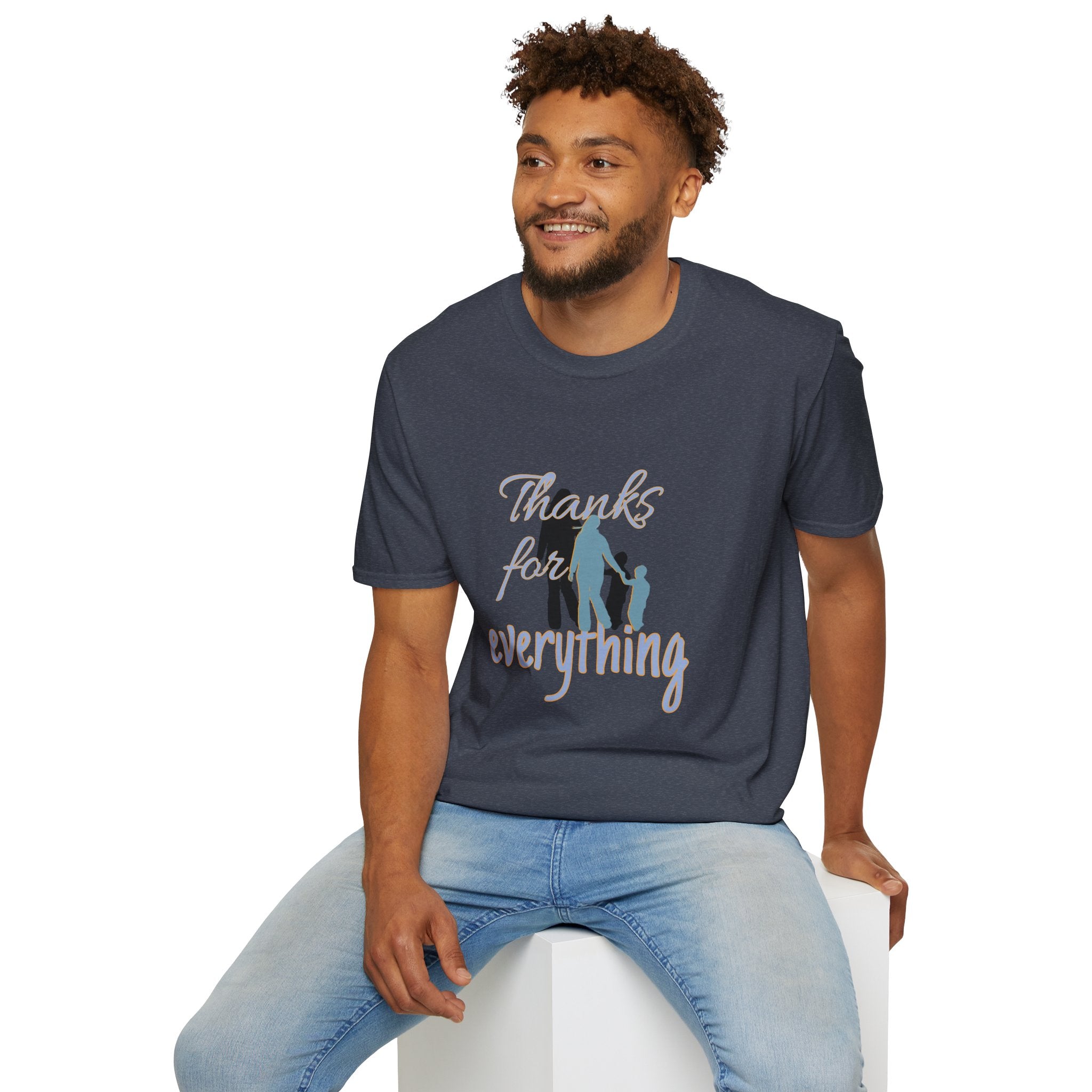T-Shirt — "Thanks for Everything" Family Appreciation Tee
