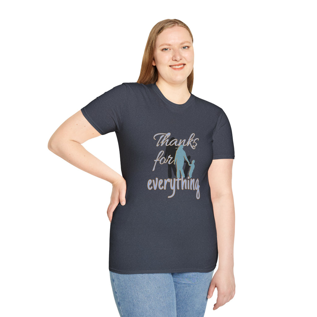T-Shirt — "Thanks for Everything" Family Appreciation Tee
