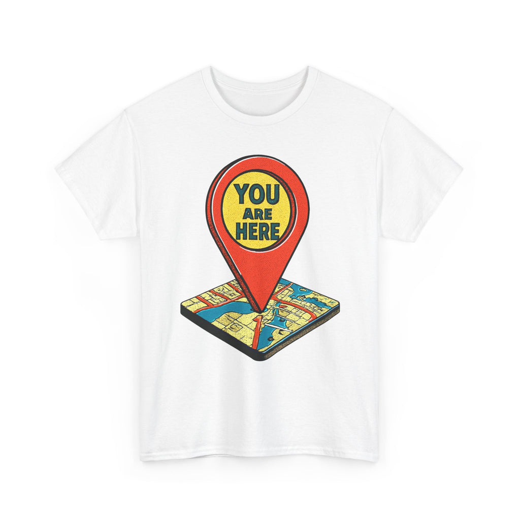 You Are Here Map Marker T-Shirt — Travel Icon Graphic Tee
