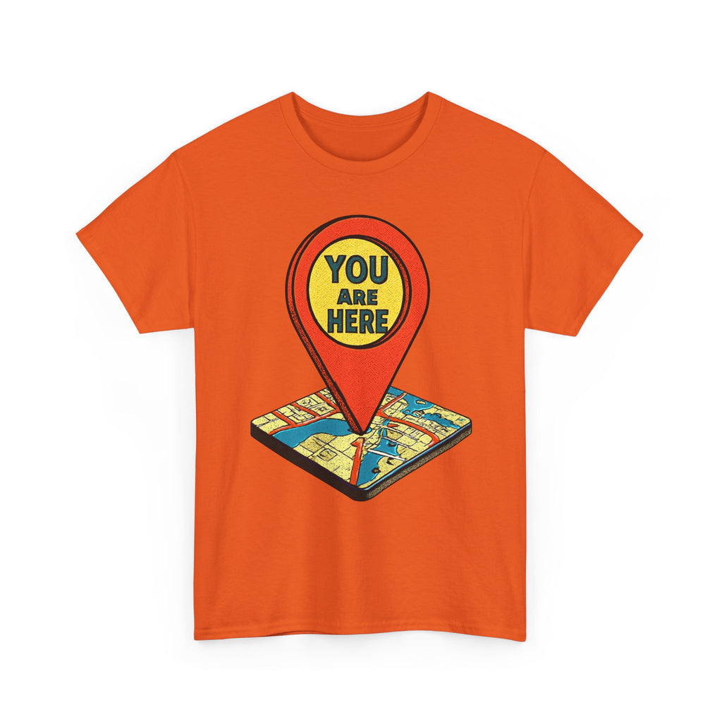 You Are Here Map Marker T-Shirt — Travel Icon Graphic Tee