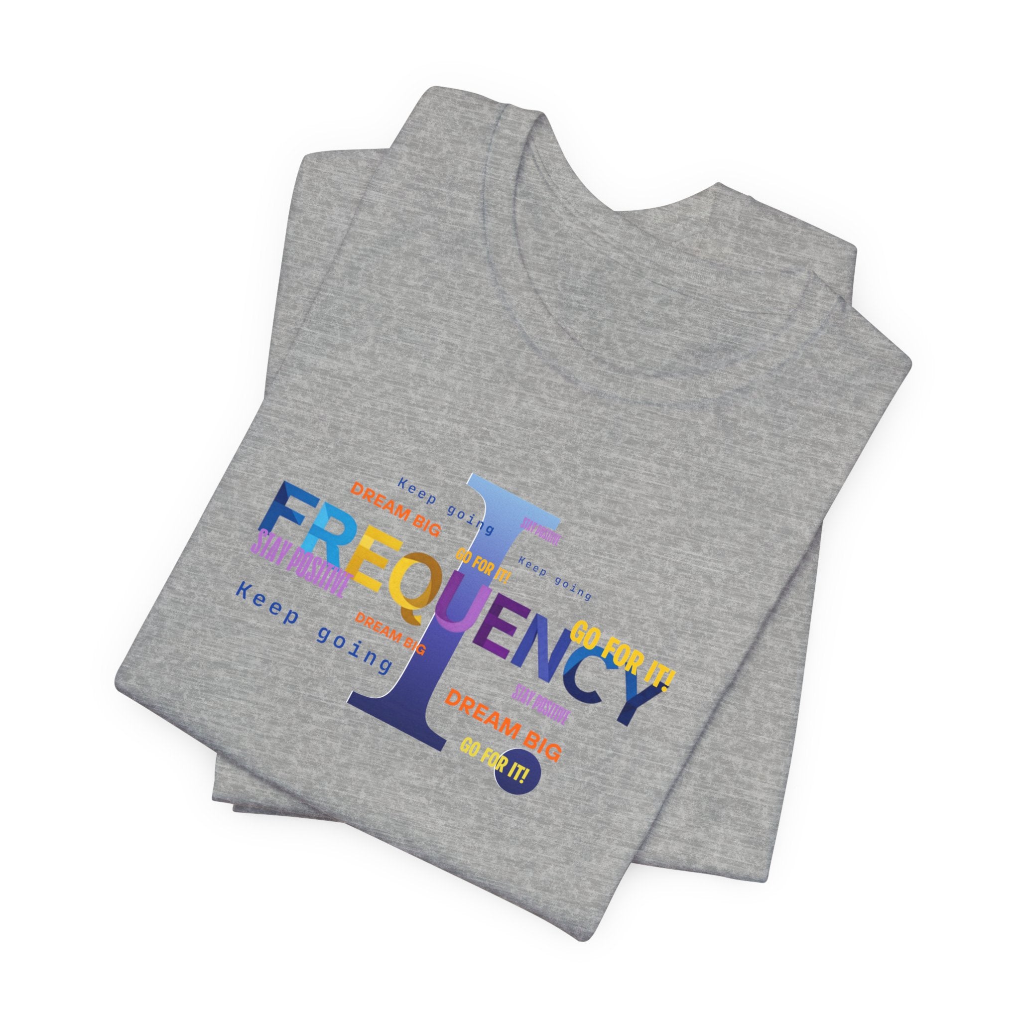 Frequency Graphic Tee — Inspirational Vibes, Repeated Typography Design