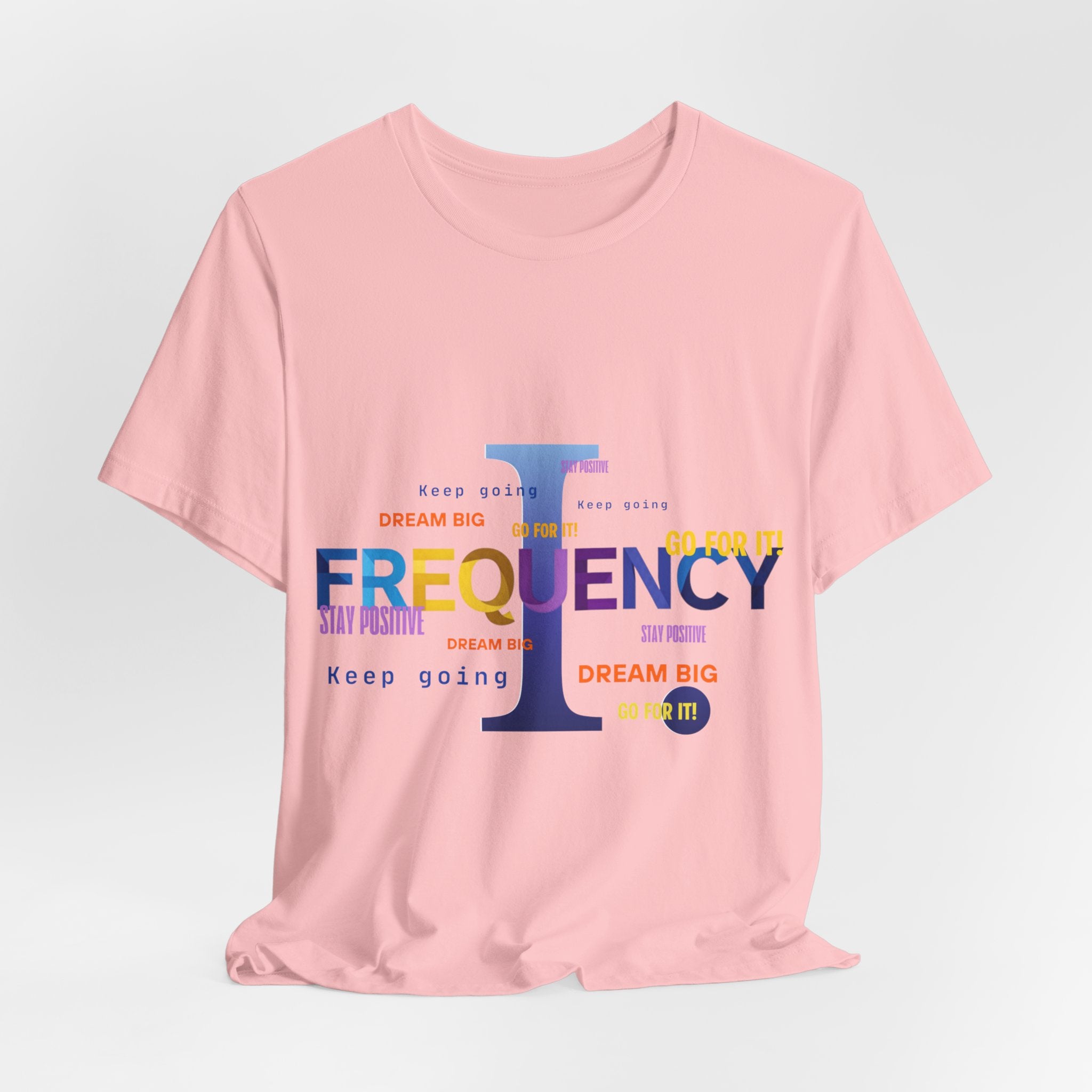 Frequency I Graphic Tee — Inspirational Dream Big Motivational T-Shirt