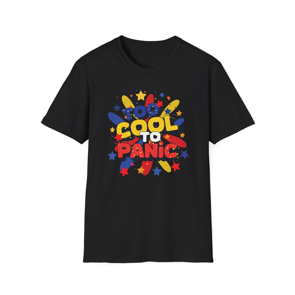 Too Cool to Panic T-Shirt — Retro Pop Graphic Tee