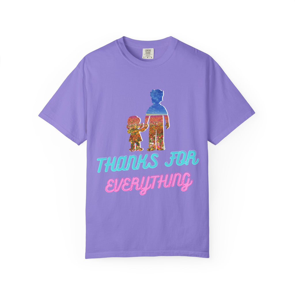 Thanks For Everything T-Shirt — Retro Parent & Child Tribute Tee