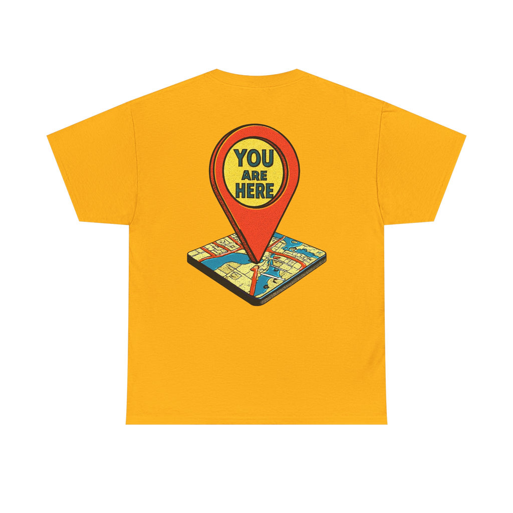 You Are Here Map Marker T-Shirt — Travel Icon Graphic Tee