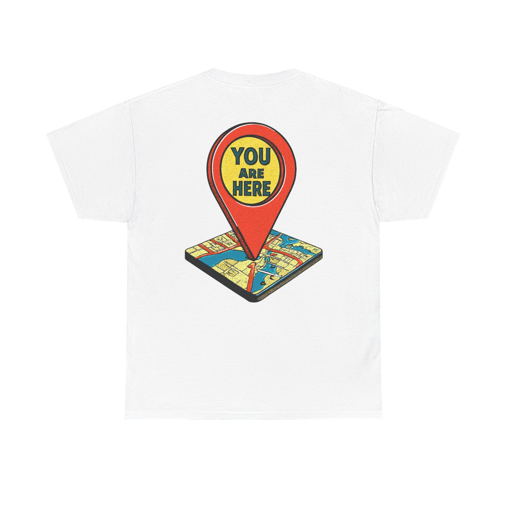 You Are Here Map Marker T-Shirt — Travel Icon Graphic Tee