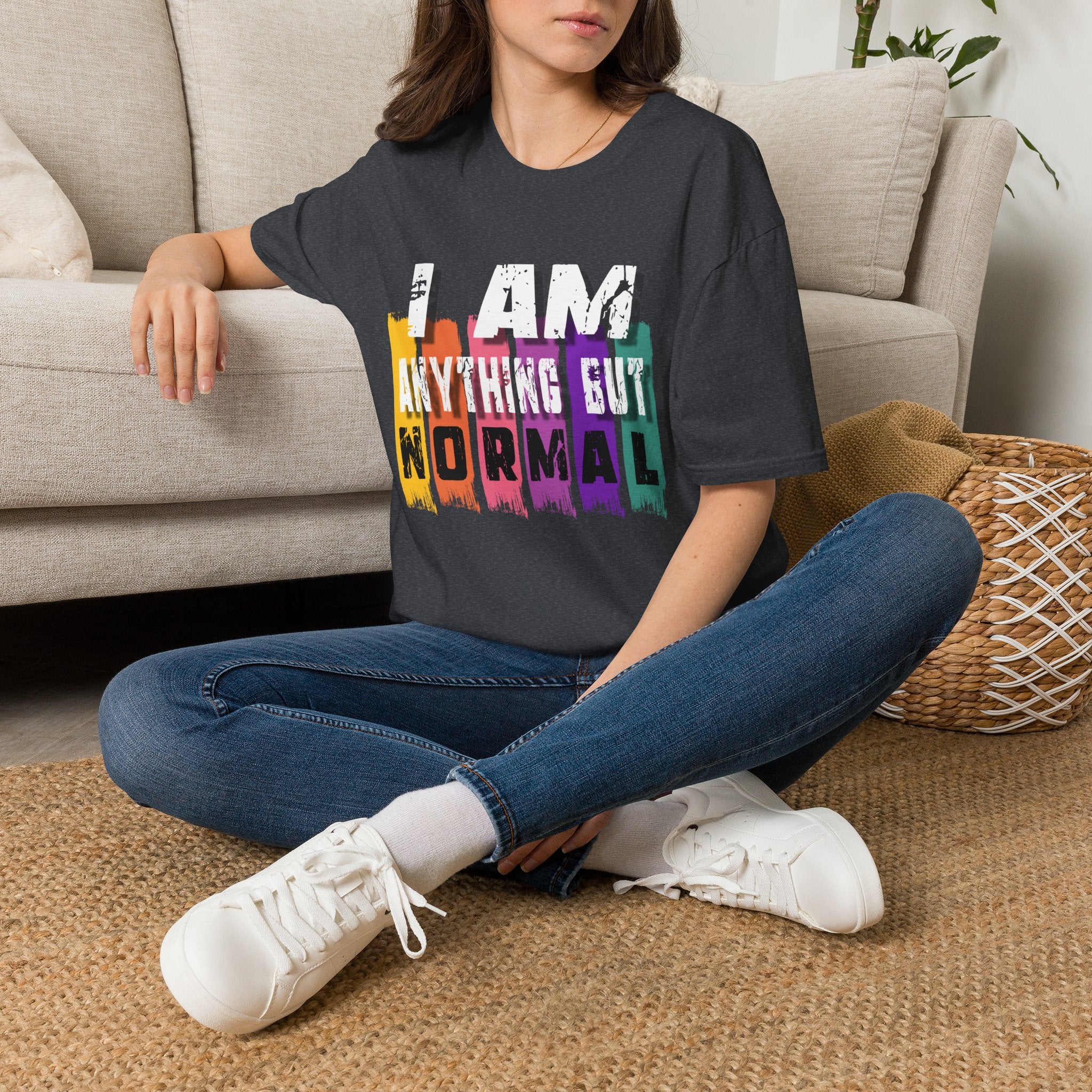 I Am Anything But Normal T-Shirt — Colorful Bold Statement Tee