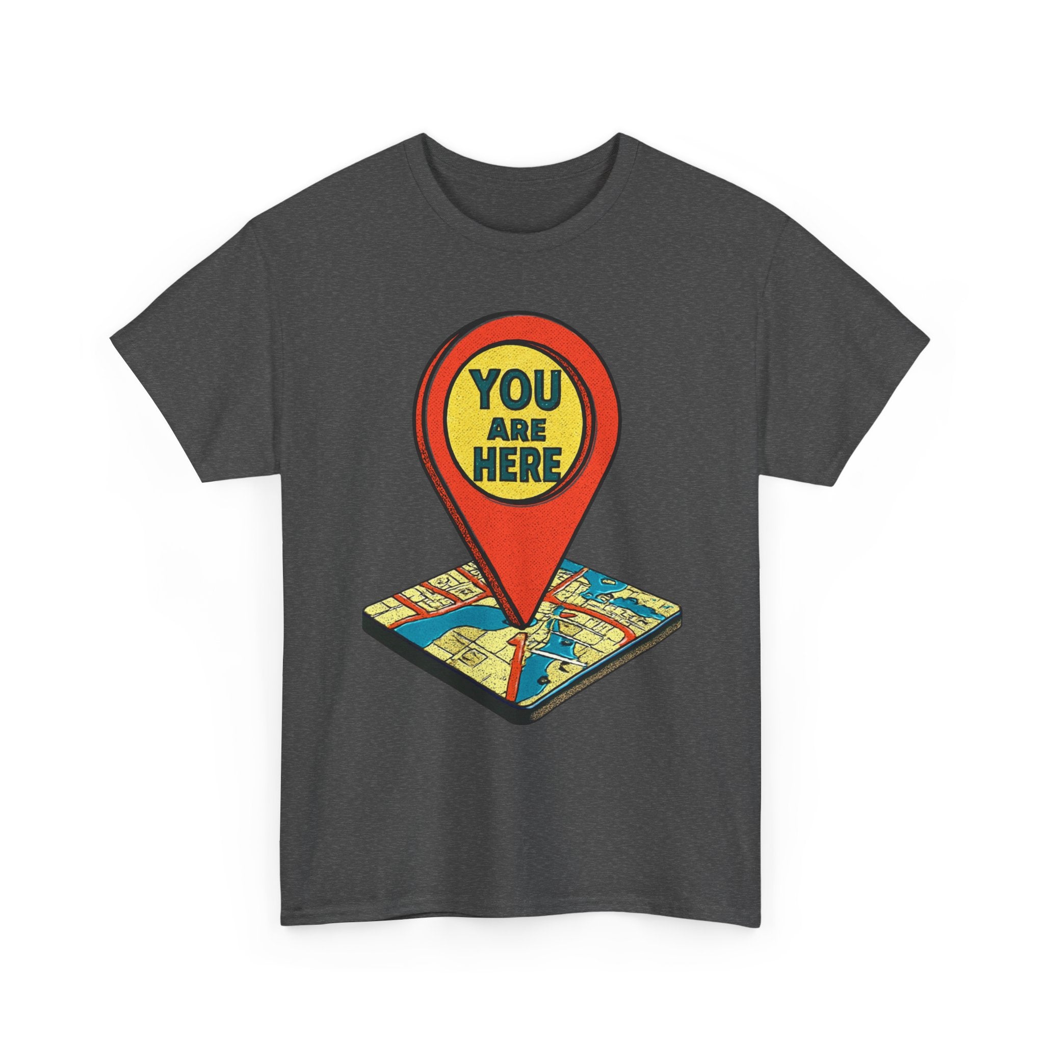 You Are Here Map Marker T-Shirt — Travel Icon Graphic Tee