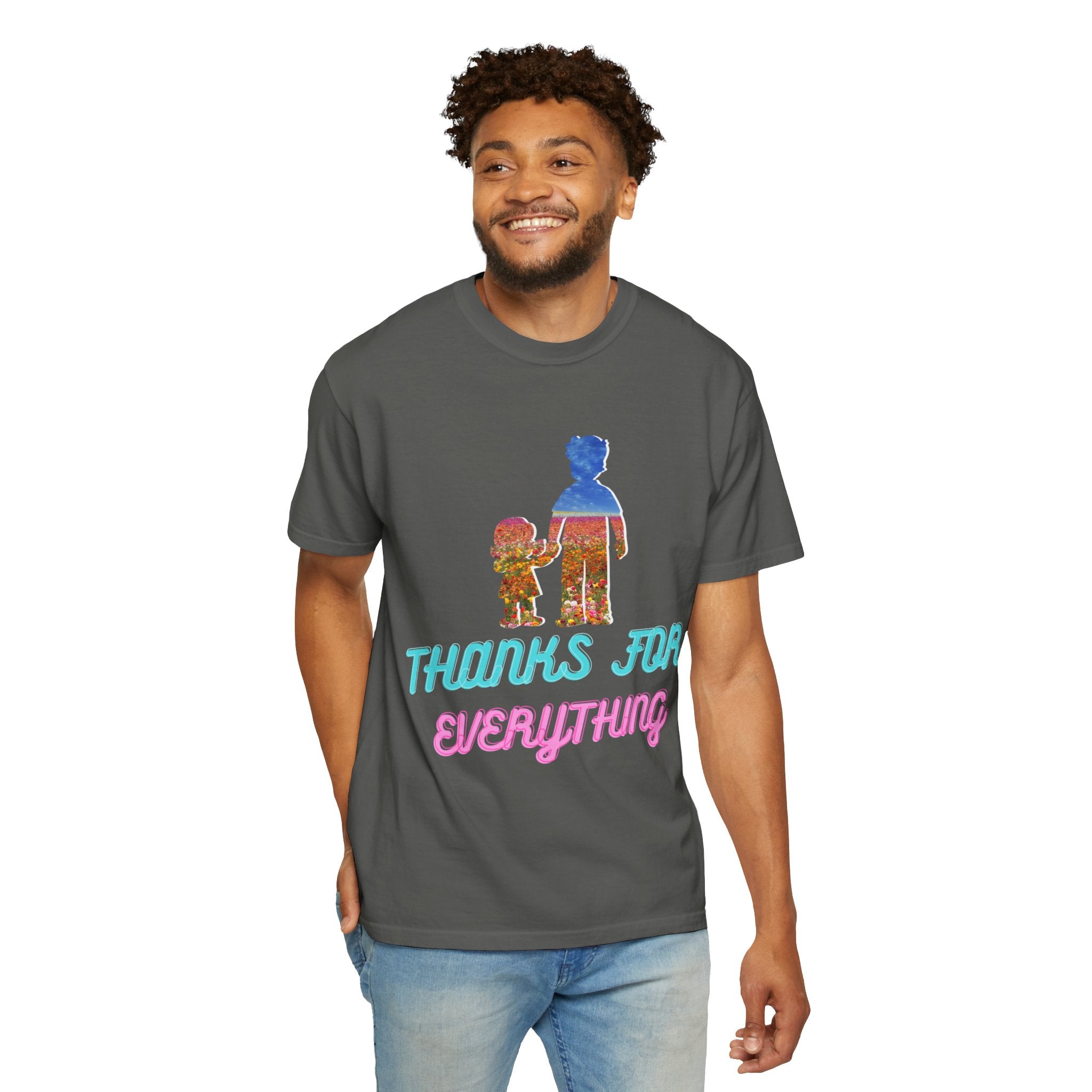 Thanks For Everything T-Shirt — Retro Parent & Child Tribute Tee