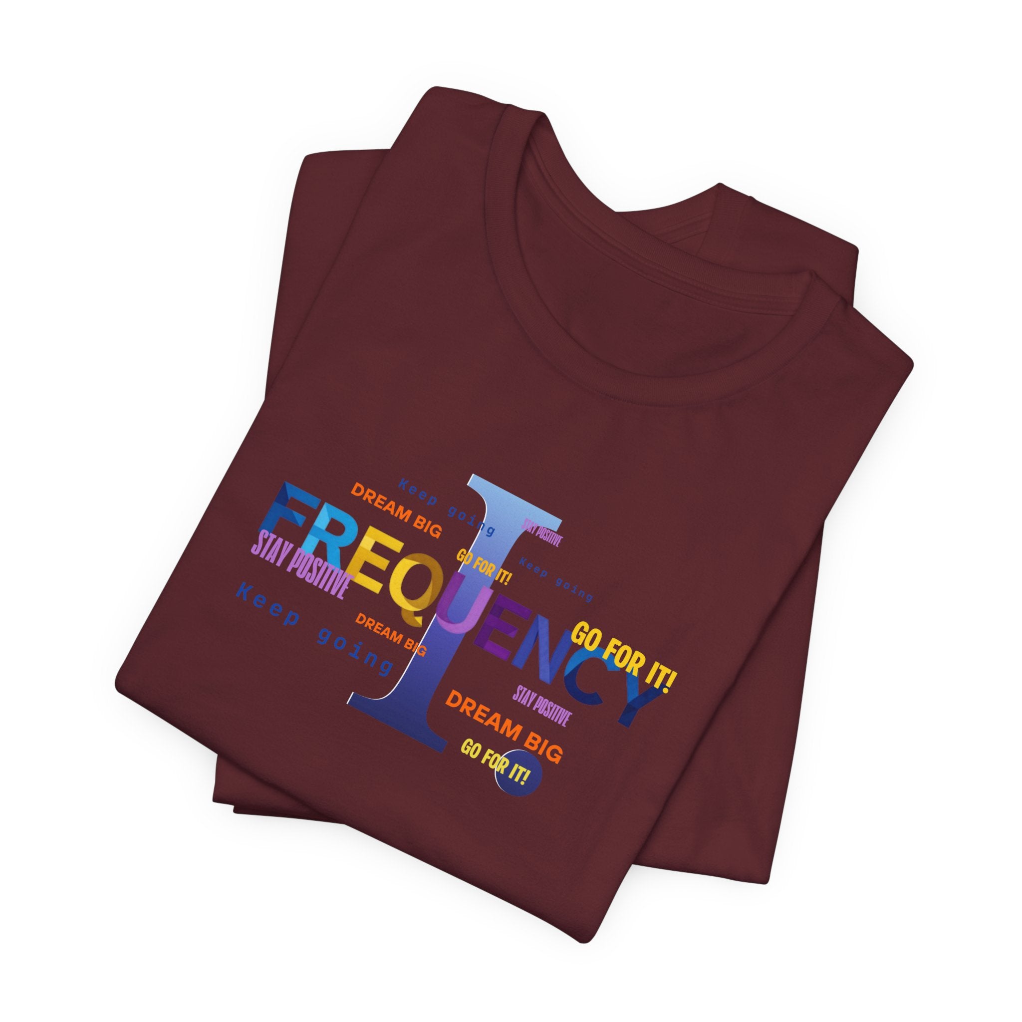 Frequency Graphic Tee — Inspirational Vibes, Repeated Typography Design
