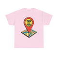 You Are Here Map Marker T-Shirt — Travel Icon Graphic Tee
