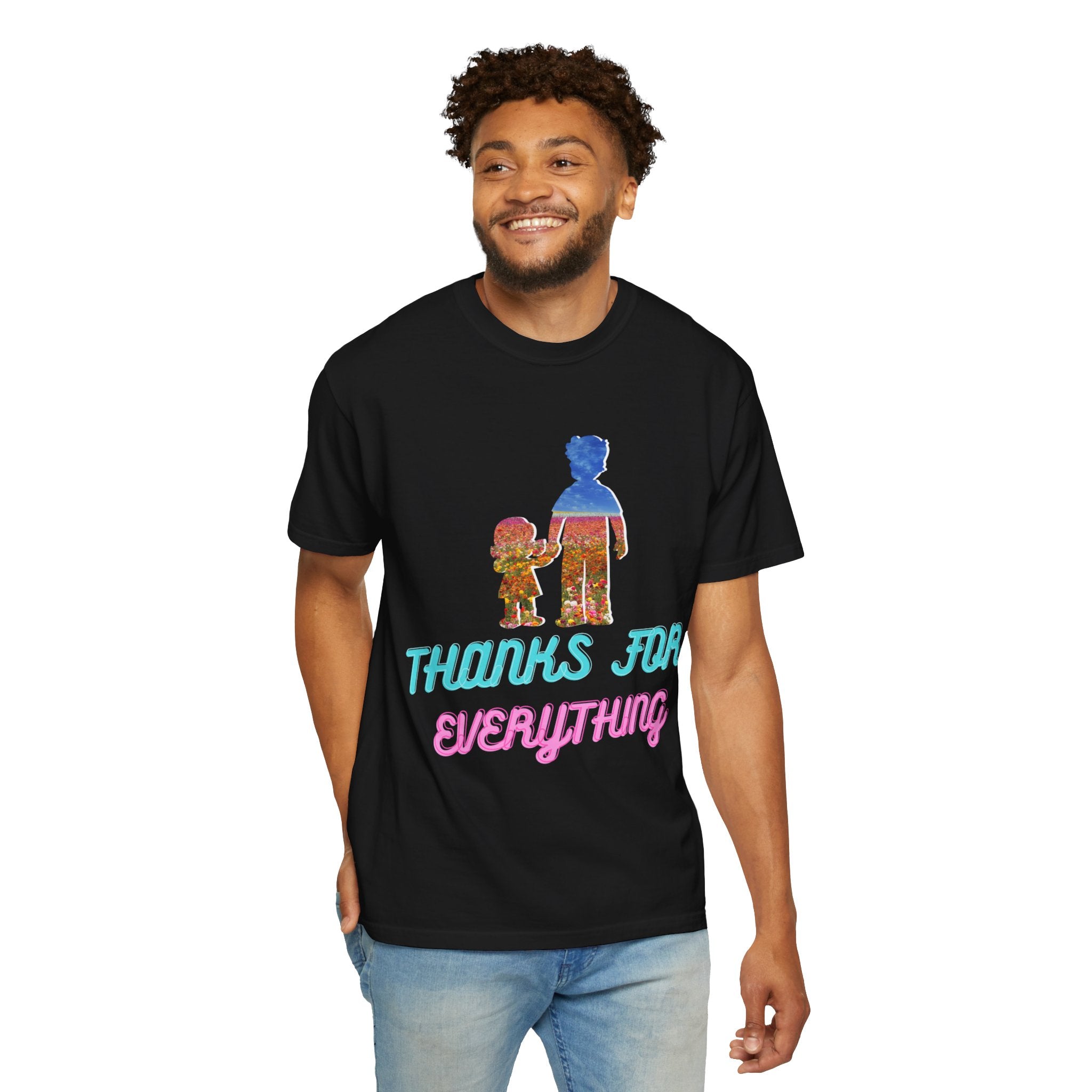 Thanks For Everything T-Shirt — Retro Parent & Child Tribute Tee